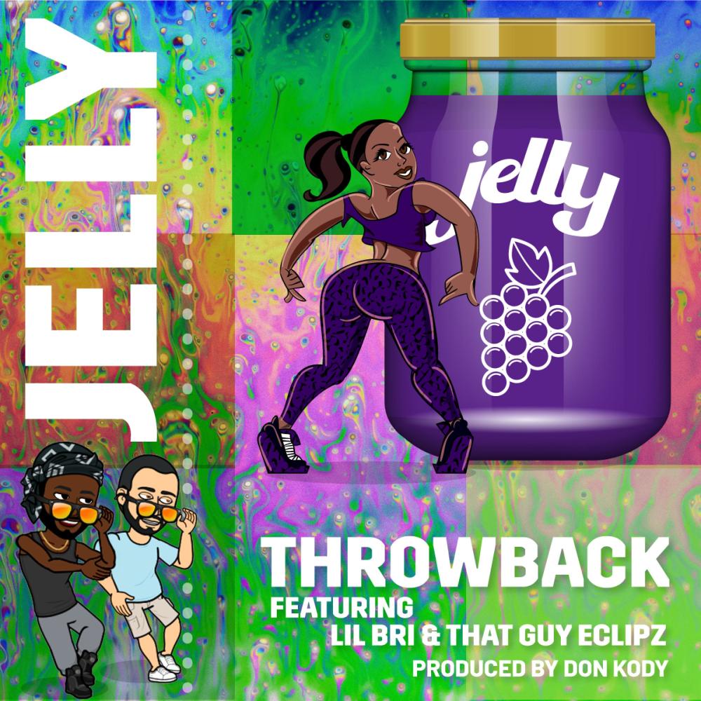 Jelly (feat. Lil Bri & That Guy Eclipz) (Explicit)
