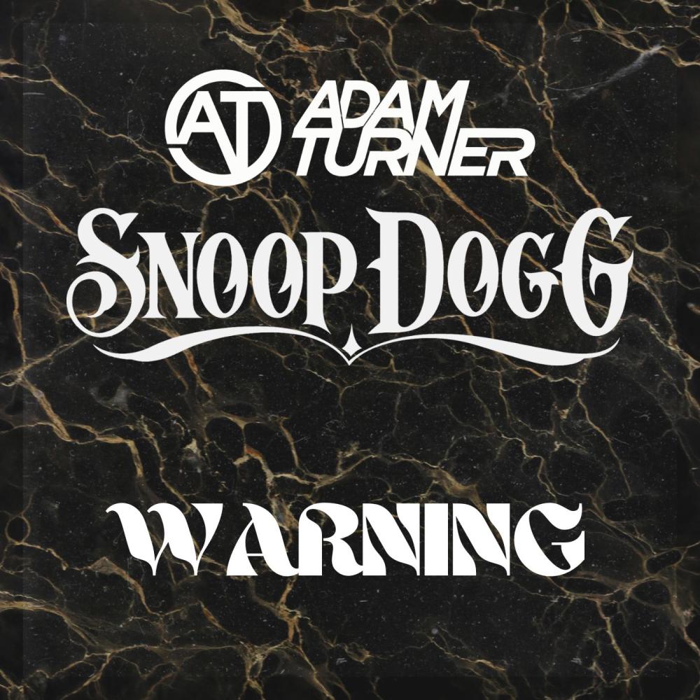 Warning (feat. Snoop Dogg) (Explicit)