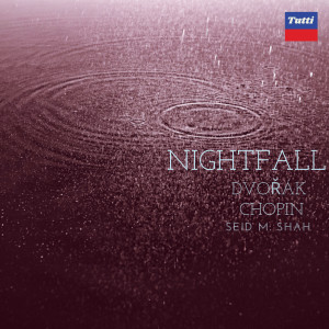 Album NIGHTFALL: Dvořák & Chopin oleh Antion Dvorak