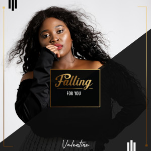 Listen to Falling for You song with lyrics from Valentine