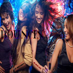 Dengarkan Bouncin (Explicit) lagu dari Maddmann dengan lirik