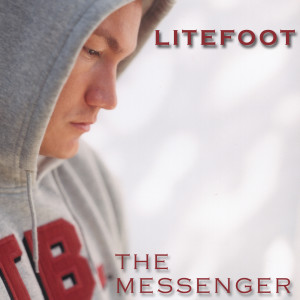 Litefoot的專輯The Messenger (Explicit)