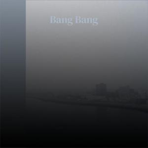 Various Artist的專輯Bang Bang