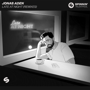 อัลบัม Late At Night (Remixes) ศิลปิน Jonas Aden