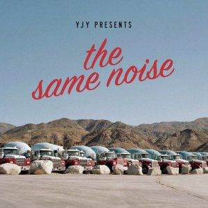 YJY的專輯The Same Noise