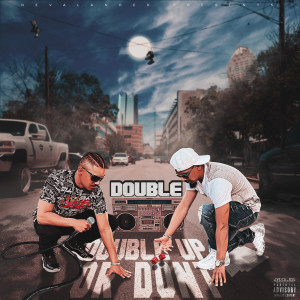 Album Double Up Or Dont (Explicit) from Double