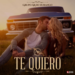 Grupo AR de Durango的專輯Te Quiero