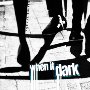 Album When it dark (feat. ISH-ONE) from 