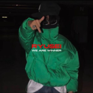 Album We Are Winner from Ryu$ei