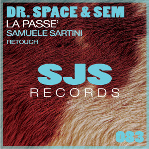 收听Dr. Space的La Passé (Samuele Sartini Radio Edit)歌词歌曲
