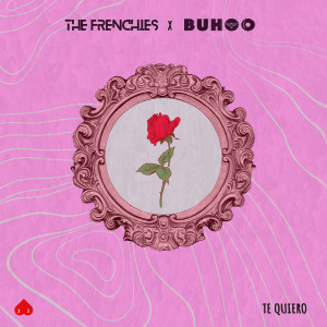 收聽The Frenchies的Te Quiero (Radio Edit)歌詞歌曲
