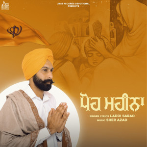 Listen to Poh Mahina song with lyrics from Laddi Sarao