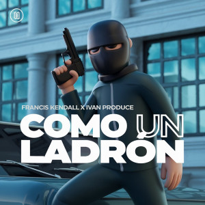 ดาวน์โหลดและฟังเพลง Como Un Ladron พร้อมเนื้อเพลงจาก Francis Kendall