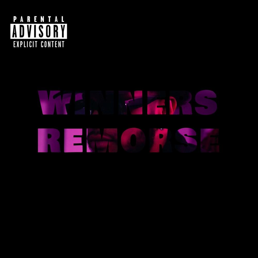 Winners Remorse (Explicit)