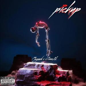ดาวน์โหลดและฟังเพลง Pickup (Explicit) พร้อมเนื้อเพลงจาก Playuuh
