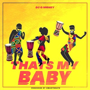 收聽DJ G Money的That's My Baby歌詞歌曲