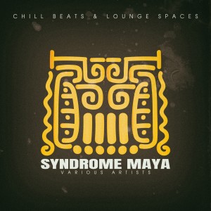Album Syndrome Maya from Various Artists