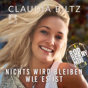 Claudia Biltz的專輯Nichts wird bleiben wie es ist (Rod Berry Mix)
