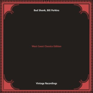 อัลบัม West Coast Classics Edition (Hq Remastered) ศิลปิน Bill Perkins