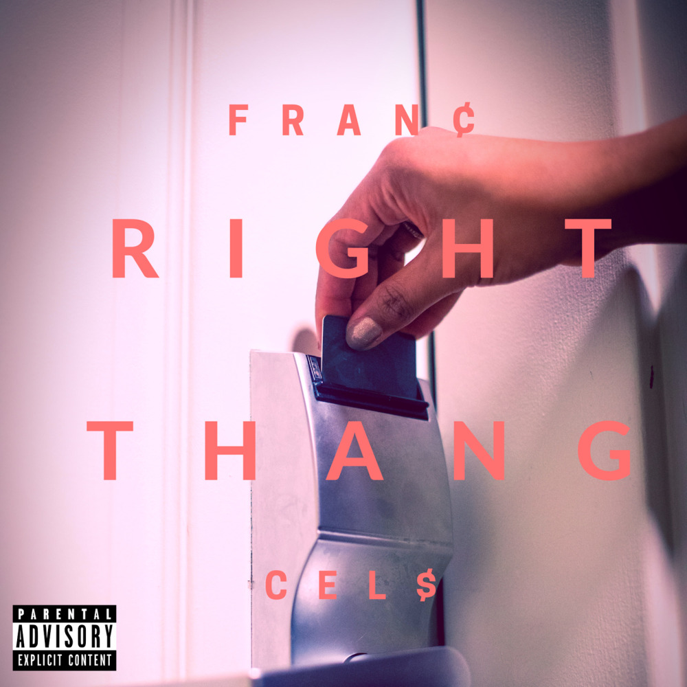 Right Thang (feat. Cel$) (Explicit)