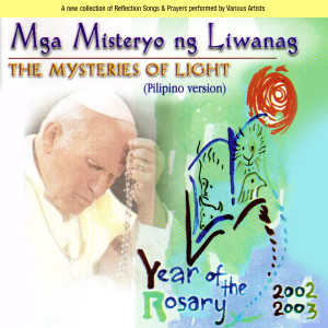 Dengarkan Mga Misteryo Ng Liwanag lagu dari Arsobispo Orlando B. Quevedo dengan lirik