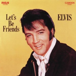 收聽Elvis Presley的Let's Be Friends歌詞歌曲
