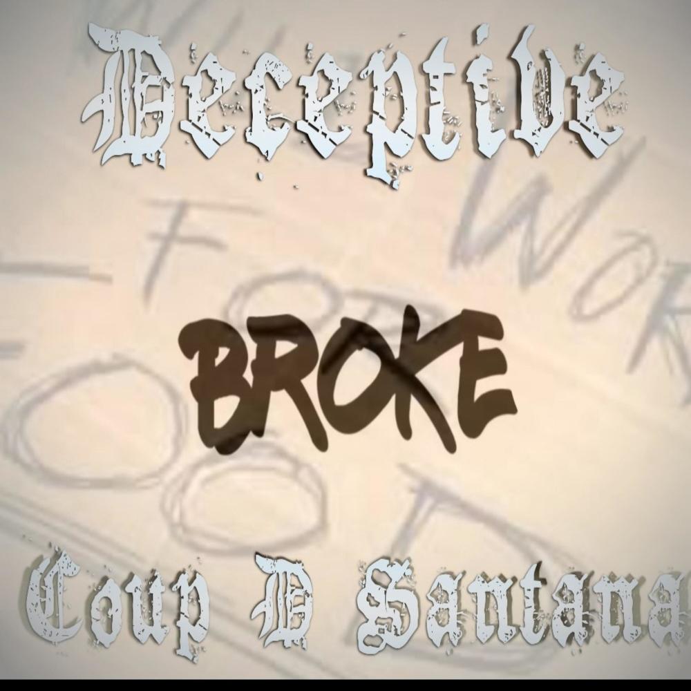 Broke (feat. Coup D Santana) (Explicit)
