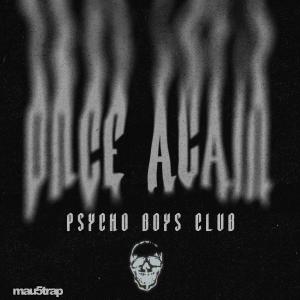 Psycho Boys Club的專輯Once Again