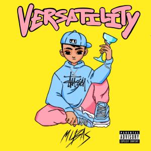 Mibas的專輯VERSATILITY (Explicit)