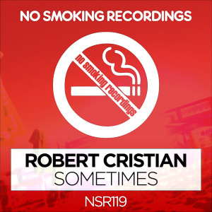 ดาวน์โหลดและฟังเพลง Sometimes (Radio Edit) พร้อมเนื้อเพลงจาก Robert Cristian