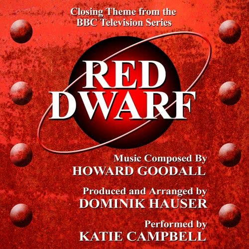 Red Dwarf - Closing Theme from the BBC Television Series