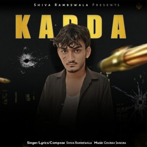 Listen to Kadda song with lyrics from Shiva rambewala