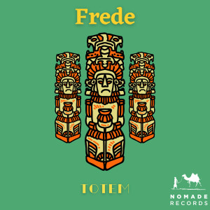 ดาวน์โหลดและฟังเพลง Totem พร้อมเนื้อเพลงจาก Frede