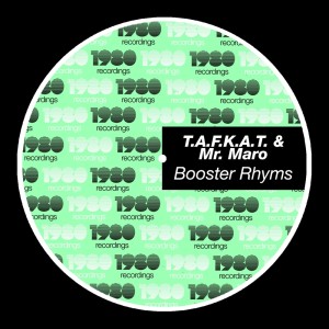 Listen to Booster Rhyms (Extended Mix) (Explicit) (Extended Mix|Explicit) song with lyrics from T.A.F.K.A.T.