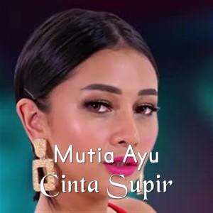 Album Cinta Supir oleh Mutia Ayu