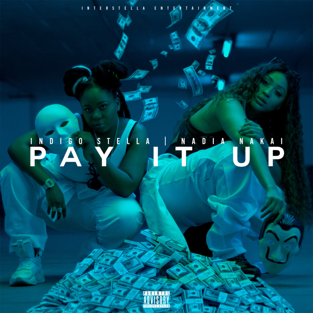 Pay It Up (feat. Nadia Nakai) (Explicit)