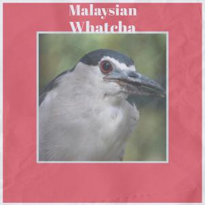 Listen to Malaysian Whatcha song with lyrics from Wina Peten