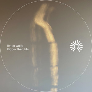 Listen to Bigger Than Life (Acoustic) song with lyrics from Byron Wolfe
