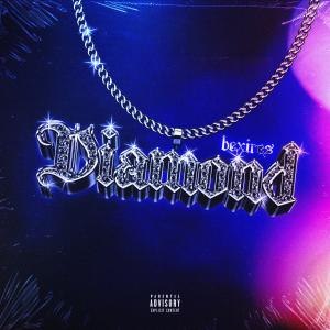 Album Diamond (Explicit) from Bexires