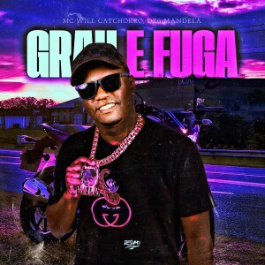 Album Grau e Fuga (Explicit) from MC Will Catchorro