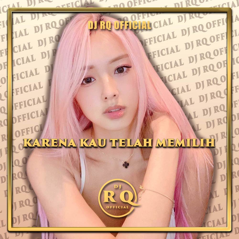 Karena Kau Telah Memilih
