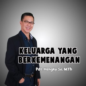 Dengarkan Keluarga Yang Berkemenangan lagu dari Pdt. Hengky So M.Th dengan lirik