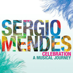 ดาวน์โหลดและฟังเพลง Mas Que Nada พร้อมเนื้อเพลงจาก Sergio Mendes