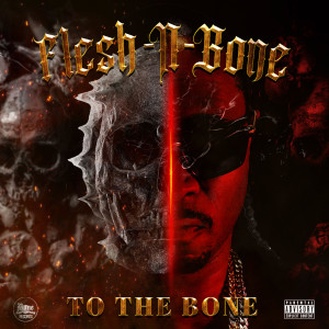 Listen to Take Me out da Game (Explicit) song with lyrics from Flesh-N-Bone