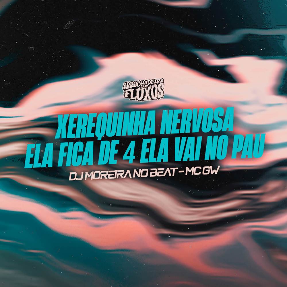 XEREQUINHA NERVOSA VS ELA FICA DE 4 ELA VAI NO PAU (Explicit)