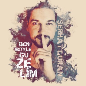 收聽Serhat Duran的Ben Böyle Güzelim歌詞歌曲