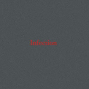 ดาวน์โหลดและฟังเพลง Infection (Explicit) พร้อมเนื้อเพลงจาก ざきのすけ。