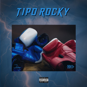 Album Tipo Rocky (Explicit) from 
