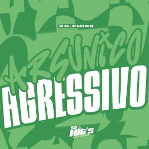 Album Arsunico Agressivo (Explicit) from DJ ELITE DA ZN