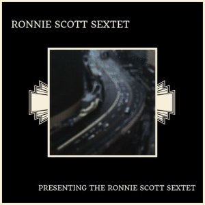 Dengarkan lagu It Don't Mean A Thing (Original) nyanyian Ronnie Scott Sextet dengan lirik